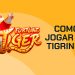 como-jogar-no-tigrinho:-dicas-e-melhores-sites