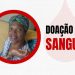 Familiares de mulher internada com quadro de anemia pedem doações de sangue com urgência no HFM